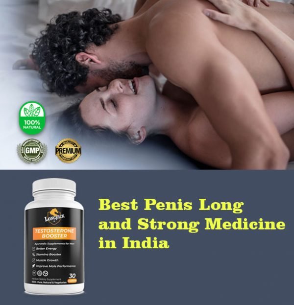 medicine is best for pennis long and strong